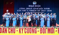Bắc Ninh: Đổi mới mạnh mẽ, khẳng định vai trò đại diện, bảo vệ, chăm lo công nhân lao động